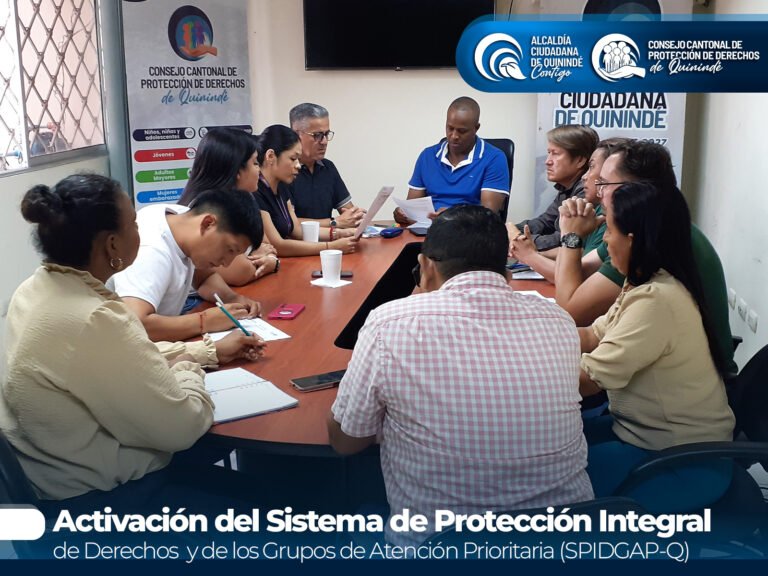 Activación del Sistema de Protección Integral de Derechos y de los Grupos de Atención Prioritaria (SPIDGAP-Q)